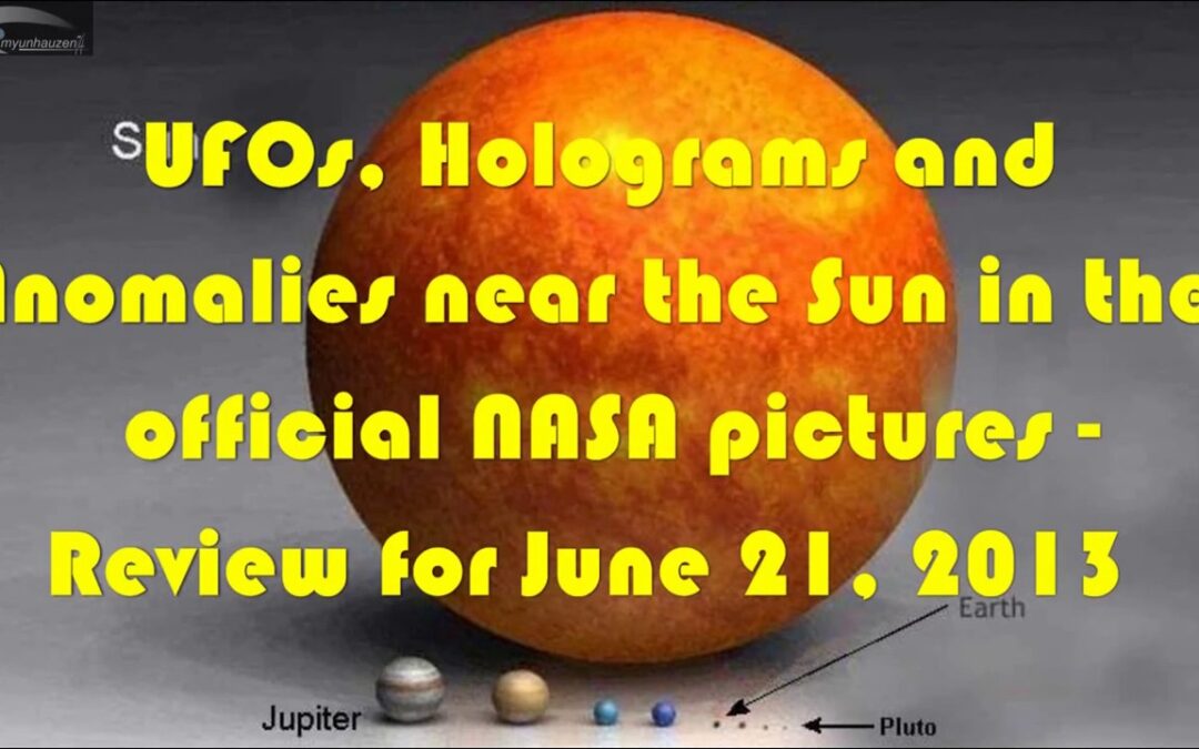 UFOs, Holograms and Anomalies near the Sun in the official NASA pictures - Review for June 21, 2013