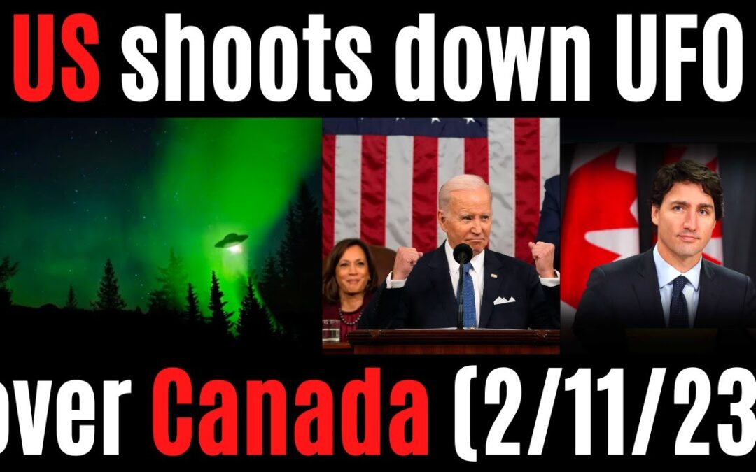 US shoots down UFO over Canada, Saturday, February 11, 2023 | The History of UFOs Live Decode