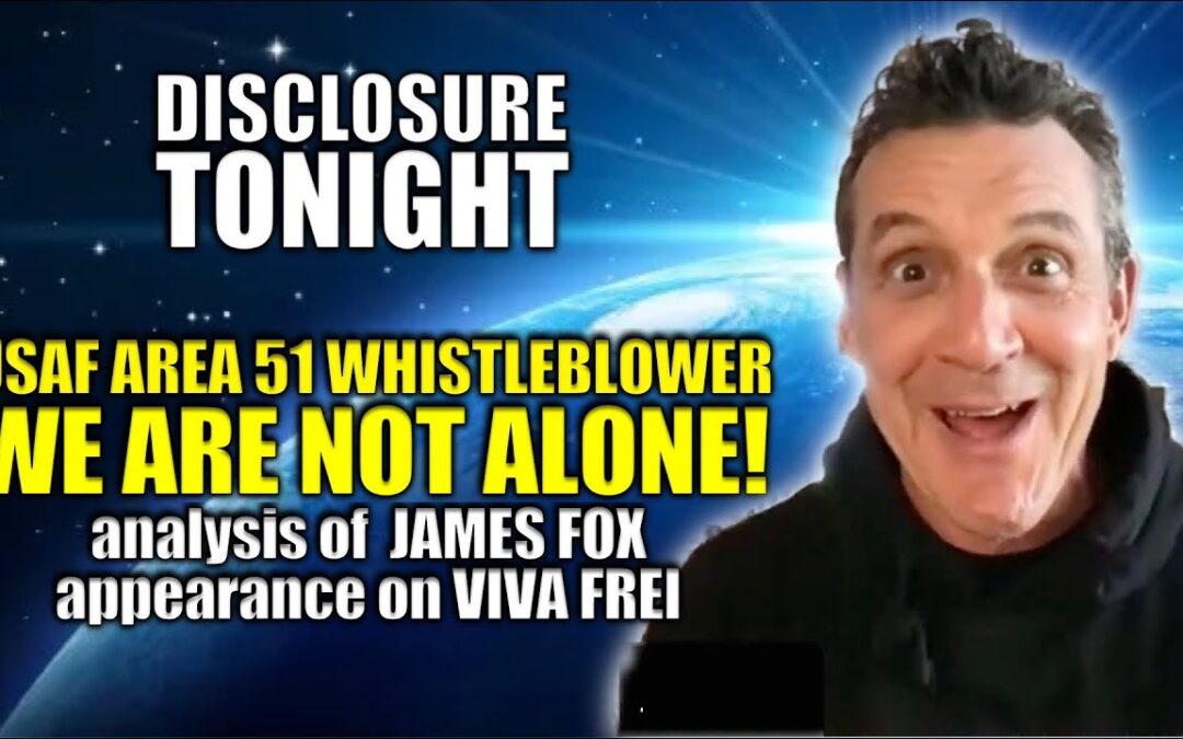 BREAKING UFO NEWS - WE ARE NOT ALONE! Area 51 Whistleblower | Disclosure Tonight with Thomas Fessler