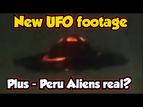 NEW! UFO footage PLUS Peru ALIEN images and MORE!