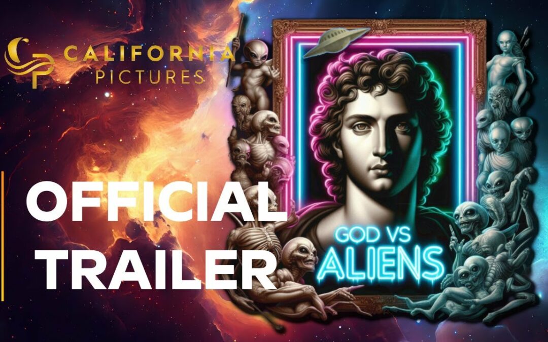 God v Aliens | Official Trailer | California Pictures