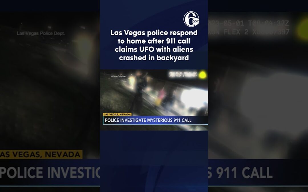 Las Vegas police respond to home after 911 call claims UFO with aliens crashed in backyard