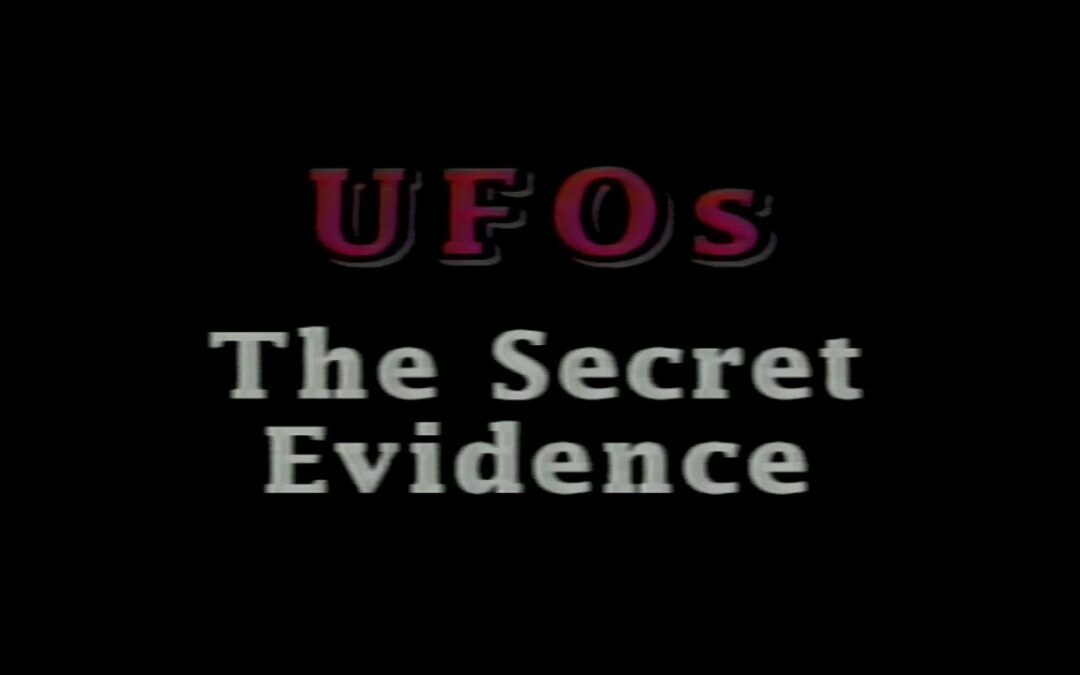 UFO'S The Secret Evidence - UFO Documentary 1992